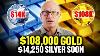 108 000 Gold U0026 14 250 Silver Prepare For The Biggest Bullrun In Gold U0026 Silver Francis Hunt