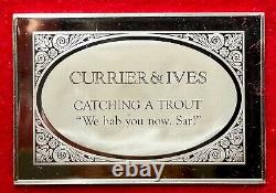 Currier & Ives Catching a Trout 2.75 Toz..999 Silver Franklin Mint