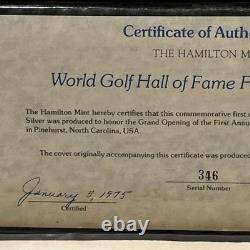 Hamilton Mint World Golf HOF First Day Cover Pinehurst 1974 0.8oz 0.999 Silver
